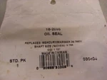 Sierra 18-2055 Oil Seal Replaces Mercury 26-79831 New/old Stock 2-E-4. Fixed Price $7.95.