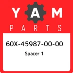 60X-45987-00-00 Yamaha Spacer 1 60X459870000, New Genuine Oem Part. Fixed Price $259.43.