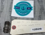 1988-92 Mercruiser 4.3L Oil Filter Adaptor Fitting Pn 11972. Fixed Price $19.62.