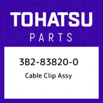 3B2-83820-0 Tohatsu Cable Clip Assy 3B2838200, New Genuine Oem Part. Fixed Price $34.96.