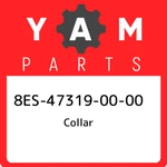 8ES-47319-00-00 Yamaha Collar 8ES473190000, New Genuine Oem Part. Fixed Price $20.16.