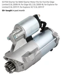 Scitoo Starter 6692 Motor Fits Ford Edge Limited 3.5L 200.... Fixed Price $75.00.