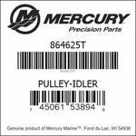 Mercury Quicksilver Serpentine Belt Idler Pulley Part # 864625T. Fixed Price $60.00.