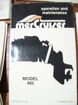Vintage Mercruiser Operation And Maintenance Model 485 & Installation Manual +++. Fixed Price $25.00.