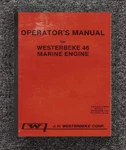 46 Marine Diesel Engine Operator Instruction Manual Fits 1984 Westerbeke PN21479. Fixed Price $19.23.