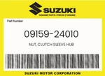 Suzuki Genuine Nut, Clutch Sleeve Hub 09159-24010. Fixed Price $15.57.